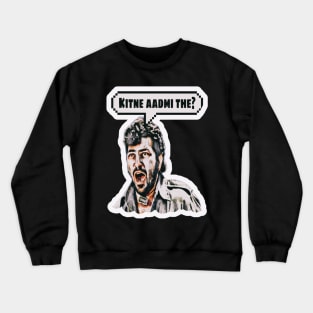 Kitne Aadmi The Funny Hindi Dialogue Crewneck Sweatshirt